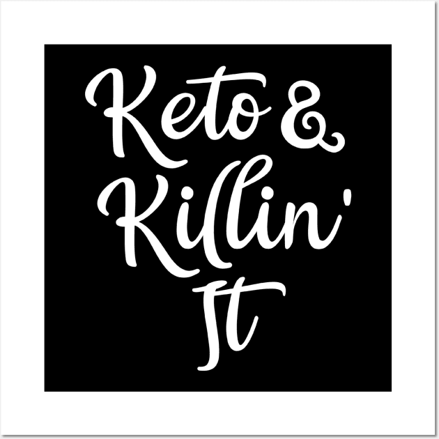 Keto Killin' It (1) Wall Art by KetoMeaford